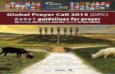 Global Prayer Call 2015 (GPC) 6+6+3 ... - 100-days.eu · God’s favour to them – and especially to those, ... the “Prince of Peace ... as the hearts of the brothers of Joseph