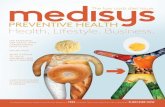 PREVENTIVE HEALTH Health. Lifestyle. Business. - medisys… · The Medisys Preventive Health Online Monthly Magazine is FREE to Medisys ... Many people on the ketogenic diet report