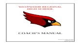 COACHES GUIDELINES - wwrsd.org  · Web viewWESTWOOD REGIONAL . HIGH SCHOOL. COACH’S MANUAL. Revised . November 18, 2014. Danny Vivino. Athletic Director