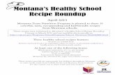 Montana’s Healthy School Recipe Roundupopi.mt.gov/Portals/182/Page Files/School Nutrition/Menu Planning... · Montana’s Healthy School Recipe Roundup Montana Team Nutrition Program
