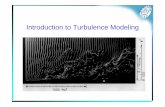 Introduction to Turbulence Modeling - nuaa.edu.cnaircraftdesign.nuaa.edu.cn/aca/Slide/28-Turbulence Modeling.pdf · Reynolds equations, ... – is to introduce the methodology commonly