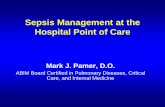 Sepsis Management at the Hospital Point of Care · – SBP < 90 or MAP < 60 ... Viremia Burns Other Pancreatitis Trauma Other ... • Severe sepsis – pathophysiology –Endothelial
