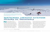 NATIONAL HEIGHT SYSTEM Gravity vs. Geometry · It’s at the highest elevation on Denali. ... National Height System in the U.S. ... with ground penetrating radar; we