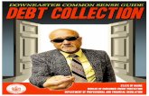D COMMON DEBT COLLECTION - Maine Debt... · Maine residents can obtain additional free copies of this booklet by ... Formal letters of complaint can be ... Debt Collection Practices