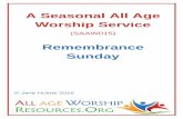 A Seasonal All Age Worship Service€¦ · A Seasonal All Age Worship Service (SAAW015) ... of a prison camp for the 3rd ... It might simply be that I want my own way in every situation