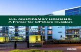 U.S. MULTIFAMILY HOUSING: A Primer for Offshore Investors/media/cbre/countryunitedstates/media/files/... · • Superior Quality Fitness Studio with TVs ... A2 1 BR/1 BA 1,080 SF