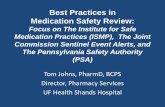 Best Practices in Medication Safety Review - HSAG€¦ · Best Practices in Medication Safety Review: ... cause harmful and fatal medication errors, ... •Assign a “beyond -use”