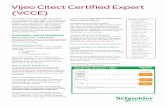 Vijeo Citect Certified Expert (VCCE) · VCCE Certificate > Increase your confidence ... introductory qualification which can be achieved as the first stage of the Certified Expert