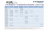 FENDT CARAVANS 2016 - dpmanager.no · FENDT CARAVANS 2016 Type SAPHIR BIANCO BIANCO Selection OPAL TENDENZA DIAMANT BRILLANT 390 FH 194.900 194.000 390 FH Sportivo
