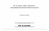D-Link DP-301P+ Pocket-Sized Print Server · Windows NT/2000/XP, Windows 95 ... PDF format for step-by-step instructions of the print server Installation. • View Manual – click