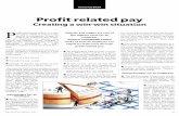 Profit related pay - Learmond-Criqui Sokel LLP VOL V, Number 01... · Profit related pay Creating a win-win ... Advantages for an employee • Substituting part of existing pay for