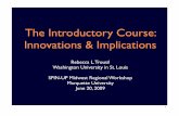 The Introductory Course: Innovations & Implications · The Introductory Course: Innovations & Implications ... A battleship simultaneously ﬁres two shells with the same ... When