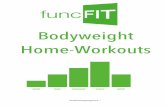 Bodyweight Home-Workouts · eine kurze Anleitung zu den Bodyweight-Trainingsplänen mit auf den Weg ... könntest du an einem weiteren Trainingstag ein Metabolic-Training absolvieren.