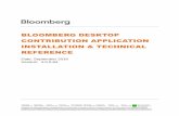 BLOOMBERG DESKTOP CONTRIBUTION APPLICATION INSTALLATION ... · bloomberg desktop contribution application installation & technical reference date: september 2016 version: 4.0.0.84