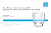 Developing national strategies for protecting public ... · Developing national strategies for protecting public health and the ... Developing national strategies for protecting public