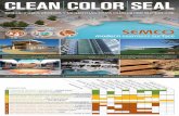 CLEAN COLOR SEAL - semcosurfaces.comsemcosurfaces.com/files/SEMCO-Clean-Color-Seal_brochure-2017-es.… · Restaura el color natural y protege del desgaste. Utilizable en superficies