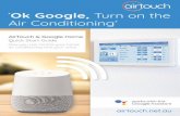 Turn on the Air Conditioning Ok Google, Turn on the Air ... · up and using this system. Polyaire Pty Ltd does not accept any responsibility for loss or damage that may occur as a