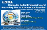 Computer-Aided Engineering and Secondary Use of … · The 10th Advanced Automotive Battery Conference Orlando, Florida May 19-21, 2010. Content ... • Computer-aided engineering