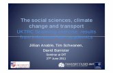 The social sciences, climate change and transport · Interview topics A. Perceptions of ... ‘In transport there is very little interest in questions about ... ‘Is transport and