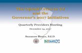 The Opioid Crisis in NJ and thenj.gov/health/integratedhealth/dmhas/documents/Quarterly Provider... · The Opioid Crisis in NJ and the Governor’s 2017 Initiatives ... payments will
