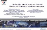 Tools and Resources to Enable Systems Engineering … · Tools and Resources to Enable Systems Engineering Improvement 10th Annual Systems Engineering Conference October 23, 2007