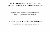 CALIFORNIA PUBLIC UTILITIES COMMISSION€¦ · CPUC California Public Utilities Commission ... obtain each TNC driver's driving record before the ... motor vehicle to commit a felony,