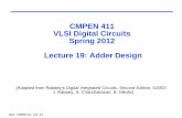 CMPEN 411 VLSI Digital Circuits Spring 2012 Lecture …kxc104/class/cmpen411/16s/lec/C411L19Adder.pdf · CMPEN 411 VLSI Digital Circuits Spring 2012 Lecture 19: ... Inverting all
