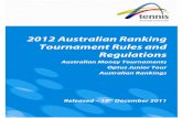 2012 Australian Ranking Tournament Rules and Regulations · 2012 Australian Ranking Tournament Rules and Regulations ... 14.12 Medical Treatment procedure for AMT/OJT ... 2.11 Athlete