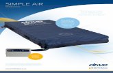 Mattress - Sidhil · SIMPLE AIR Mattress The Simple Air mattress replacement system is a cost-effective support surface used for the prevention and treatment of pressure ulcers.