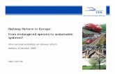 Railway Reform in Europe: from endangered species to ...siteresources.worldbank.org/EXTRAILWAYS/Resources/... · from endangered species to sustainable systems? International workshop