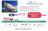 BOOK OF ABSTRACTS - verolog2016 · Annual workshop of the EURO working group on Vehicle Routing and Logistics optimization (VeRoLog) BOOK OF ABSTRACTS Nantes (France) – June 6-8,