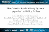 The Case for Fuel Delivery System Upgrades on Utility Boilersgreenbankenergy.com/wp-content/uploads/2014/02/FDS-Presentationfor... · The Case for Fuel Delivery System Upgrades on