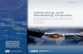 Arbitrating and Mediating Disputes - World Bankiab.worldbank.org/.../FDI-Arbitrating-and-Mediating-Disputes.pdf · Commercial arbitration and other alternative dispute resolution