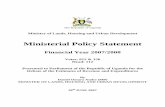 Ministerial Policy Statement - mlhud.go.ugmlhud.go.ug/wp-content/uploads/2015/10/MPS-2007-to-2008.pdf · Although the recommended structure was submitted to ... • Held one Special