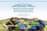 Mātauranga Whakauka Taiao Environmental Education … · environment and the ways in which it is currently threatened by human activity. ... creativity and cultural practices. ...