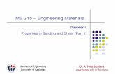ME 215 – Engineering Materials Ibozdana/ME215_4B.pdf · modulus of elasticity, torsional yield strength and shear modulus of rupture. ... and brittle (cast iron) material. Using