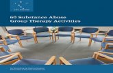 60 Substance Abuse Group Therapy Activities - …€¦ · Two Dreams Drug and Addiction Treatment Find us online at  60 Substance Abuse Group Therapy Activities