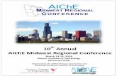 th Annual AIChE Midwest Regional Conference · Thomas Foust, Director, National Bioenergy Center, NREL ... Chemical Engineering from Purdue University and a Ph.D. in Chemical Engineering