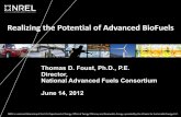 Realizing the Potential of Advanced BioFuels - This … Foust NREL.pdf · Realizing the Potential of Advanced BioFuels . Thomas D. Foust, Ph.D., ... Diesel & Chemical Precursor .
