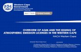 OVERVIEW OF AQM AND THE ISSUING OF ATMOSPHERIC EMISSION LICENSES IN THE …naca.org.za/uploads/Overview of AQM _ J Leaner.pdf · 2016-02-02 · OVERVIEW OF AQM AND THE ISSUING OF