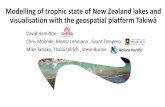 David Hamilton Chris McBride, Moritz Lehmann , …isrs2017.com/images/Hamilton_David.pdf · Modelling of trophic state of New Zealand lakes and visualisation with the geospatial platform
