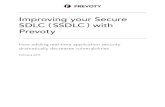 Improving your Secure SDLC ( SSDLC ) with Prevoty · Improving your Secure SDLC ( SSDLC ) with Prevoty February 2015 How adding real-time application security dramatically decreases