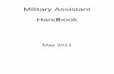 Military Assistant Handbook - execsec.defense.gov Handbook 2011... · Military Assistants have an important role in upholding standards of physical and information security. This