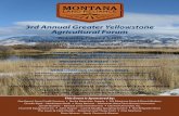 3rd Annual Greater Yellowstone Agricultural Forum · Charlie Pipal – Manhattan Bank ... The Lewis & Clark Motels – Bozeman and Three Forks § One Montana ... The Gathering Place