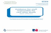 Guidance for staff responsible for care after deathendoflifecareambitions.org.uk/wp-content/uploads/2016/09/care... · Guidance for staff responsible for care after death (last ...