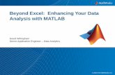 Beyond Excel: Enhancing Your Data Analysis with … · Beyond Excel: Enhancing Your Data Analysis with MATLAB ... Risk Analysis Logistics Retail ... portfolio modeling and analytics