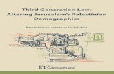 Third Generation Law: Altering Jerusalem’s …palvision.ps/wp-content/uploads/2016/10/3g.pdf · 4 Third Generation Law: Altering Jerusalem’s Palestinian ... during the reign of