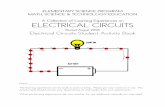 ELEMENTARY SCIENCE PROGRAM MATH, … · ELECTRICAL CIRCUITSELECTRICAL CIRCUITS ... Simple Circuit with a Bulb, ... Extension Activity Sheet for L.E. #12 - Buzzers 29