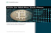 ICOs for Mid-Size Tech Firms - Pathfinder · White Paper: ICOs For Mid-Size Tech Firms Pathfinder Equity Systems 1 What Are ICOs An ICO is the release of a new digital currency, and
