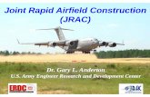 Joint Rapid Airfield Construction (JRAC) · The Joint Rapid Airfield Construction program will ... Composite Mats. ... Rapid Soil Descriptor Database Performance Prediction